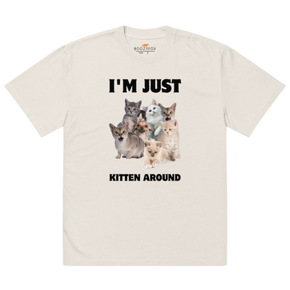 Faded Bone Cat Oversized T-Shirt featuring an I'm Just Kitten Around graphic on the chest - Funny Graphic Cat Oversized Tees - Boozy Fox