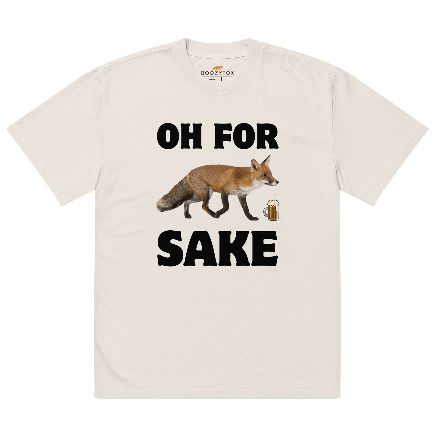 Faded Bone Fox Oversized T-Shirt featuring a Oh For Fox Sake graphic on the chest - Funny Graphic Fox Oversized Tees - Boozy Fox