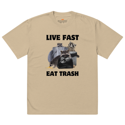 Faded Khaki Raccoon Oversized T-Shirt featuring the bold Live Fast Eat Trash graphic on the chest - Funny Graphic Raccoon Oversized Tees - Boozy Fox