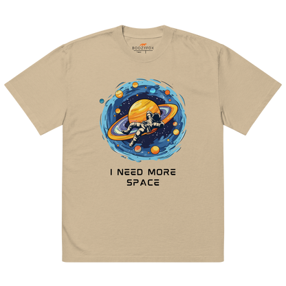 Faded Khaki Space Oversized T-Shirt featuring a captivating I Need More Space graphic on the chest - Funny Graphic Space Oversized Tees - Boozy Fox