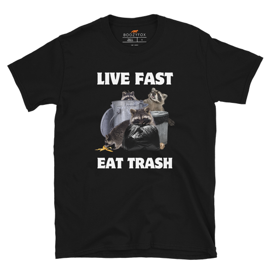 Black Raccoon T-Shirt featuring a hilarious Live Fast Eat Trash graphic on the chest - Funny Graphic Raccoon T-shirts - Boozy Fox