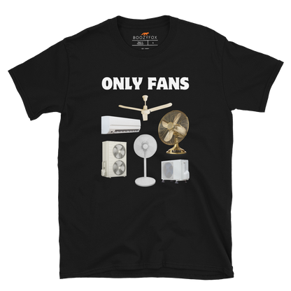 Black Only Fans T-Shirt featuring a fun Only Fans graphic on the chest - Best Graphic T-Shirts - Boozy Fox