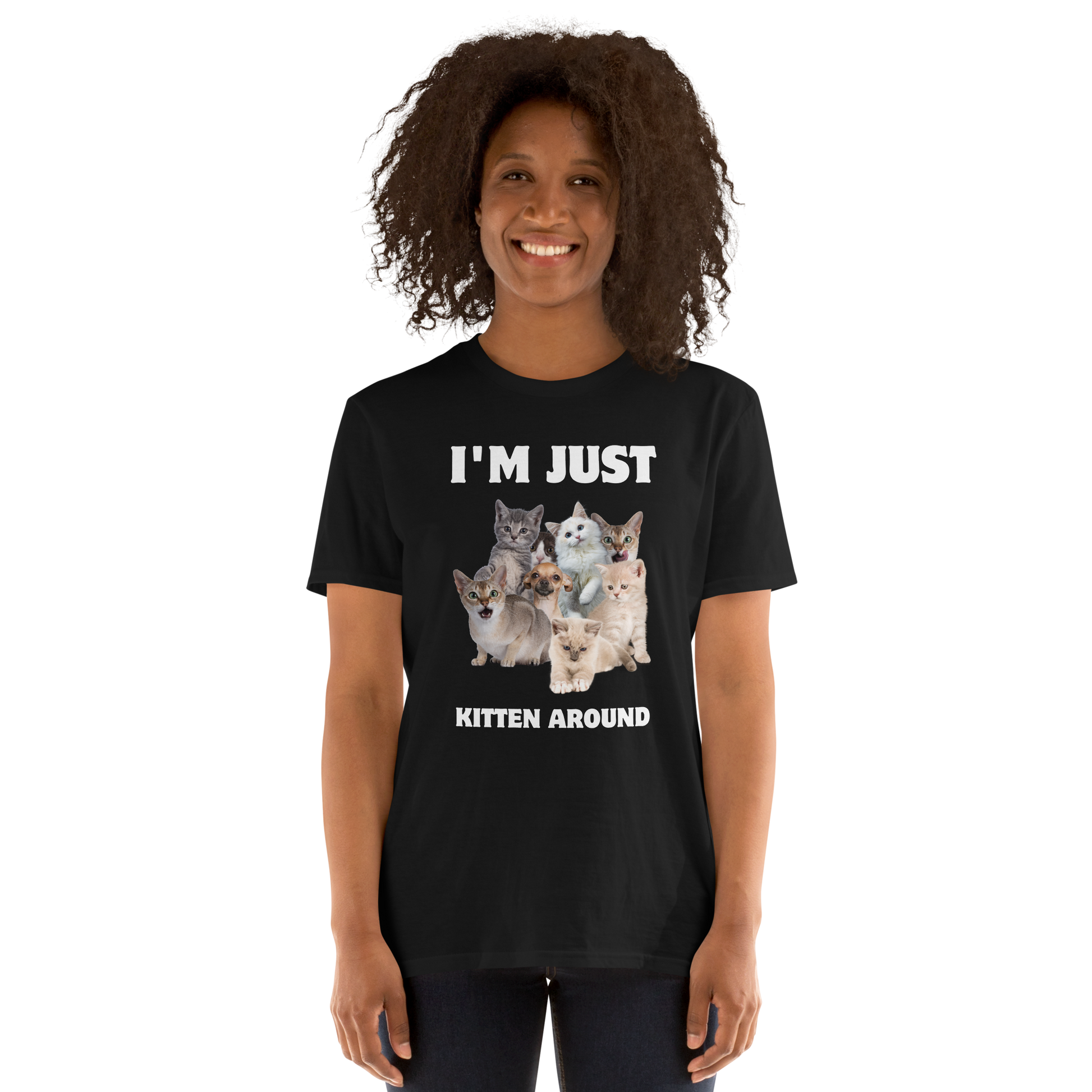 Woman wearing a Black Cat T-Shirt featuring an I'm Just Kitten Around graphic on the chest - Funny Graphic Cat T-shirts - Boozy Fox