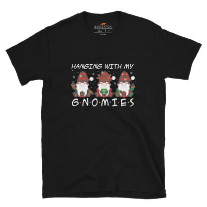 Hanging With My Gnomies T-Shirt Online - Black - Boozy Fox