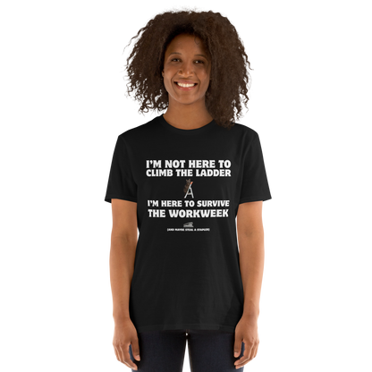 Woman wearing a black Not Here to Climb the Ladder Work T-Shirt - Boozy Fox