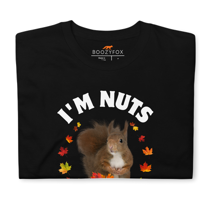 Front details of a black I’m Nuts About You Squirrel T-Shirt - Boozy Fox