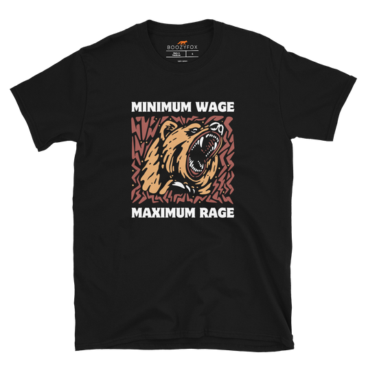 Funny Minimum Wage Maximum Rage Statement graphic t-shirt in black by Boozy Fox