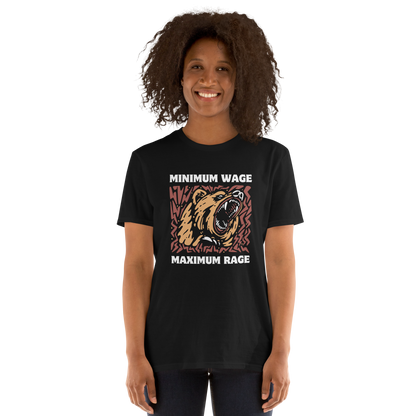 Woman wearing a Funny Minimum Wage Maximum Rage Statement graphic t-shirt in black by Boozy Fox