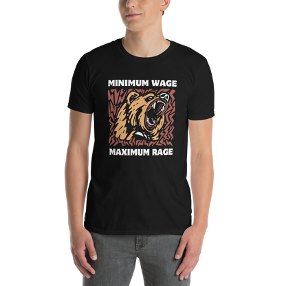 Man wearing a Funny Minimum Wage Maximum Rage Statement graphic t-shirt in black by Boozy Fox