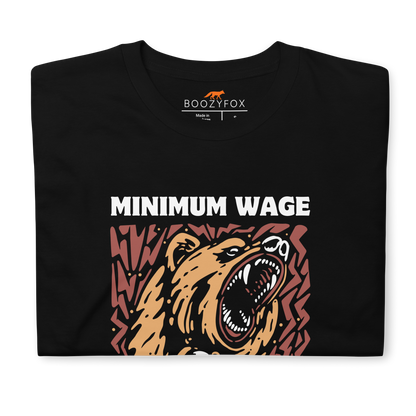 Front details of a Funny Minimum Wage Maximum Rage Statement graphic t-shirt in black by Boozy Fox