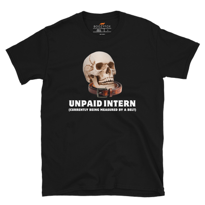 Funny Unpaid Intern Skull graphic t-shirt in black by Boozy Fox