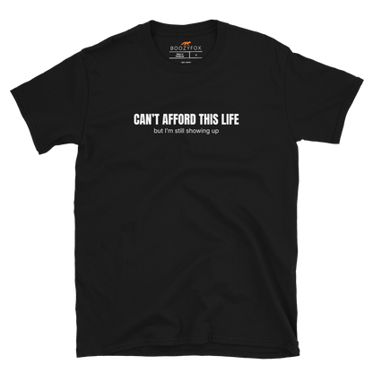Funny Can’t Afford This Life Burnout graphic t-shirt in black by Boozy Fox