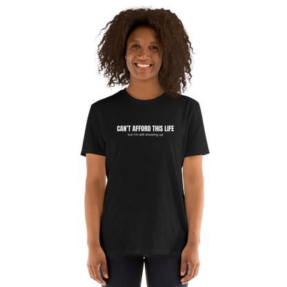 Woman wearing a Funny Can’t Afford This Life Burnout graphic t-shirt in black by Boozy Fox