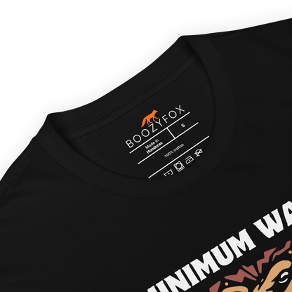 Product details of a Funny Minimum Wage Maximum Rage Statement graphic t-shirt in black by Boozy Fox
