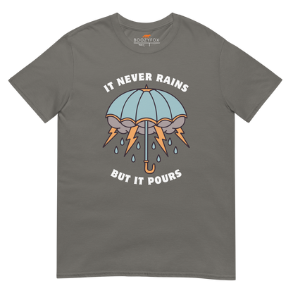 It Never Rains But It Pours T-Shirt Online - Charcoal - Boozy Fox