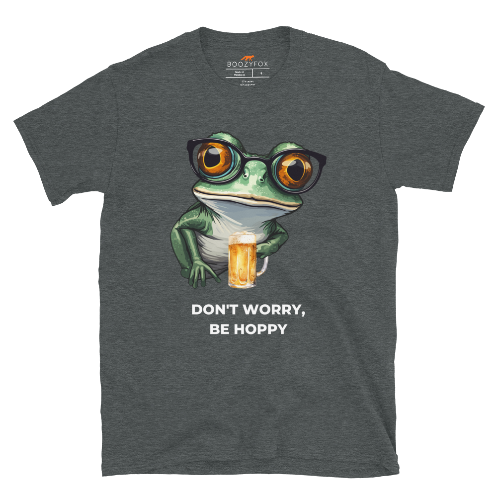 Dark Heather Frog T-Shirt featuring a ribbitting Don't Worry, Be Hoppy graphic on the chest - Funny Graphic Frog T-Shirts - Boozy Fox
