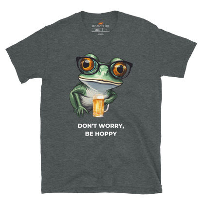 Dark Heather Frog T-Shirt featuring a ribbitting Don't Worry, Be Hoppy graphic on the chest - Funny Graphic Frog T-Shirts - Boozy Fox