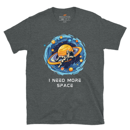 Dark Heather Astronaut T-Shirt featuring a captivating I Need More Space graphic on the chest - Funny Graphic Space T-Shirts - Boozy Fox