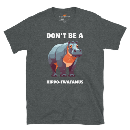 Dark Heather Hippo T-Shirt featuring the Don't Be a Hippo-Twatamus graphic on the chest - Funny Graphic Hippo T-Shirts - Boozy Fox
