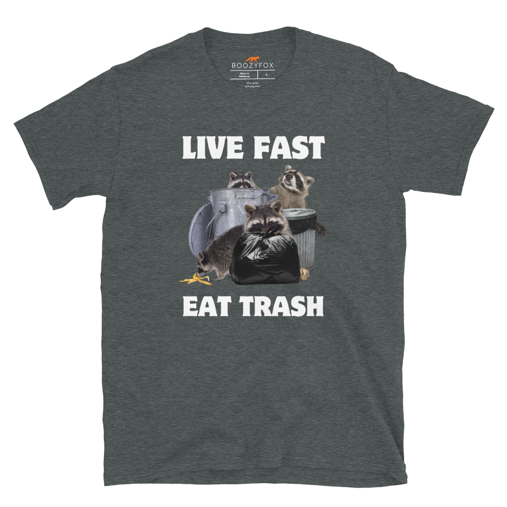 Dark Heather Raccoon T-Shirt featuring a hilarious Live Fast Eat Trash graphic on the chest - Funny Graphic Raccoon T-shirts - Boozy Fox