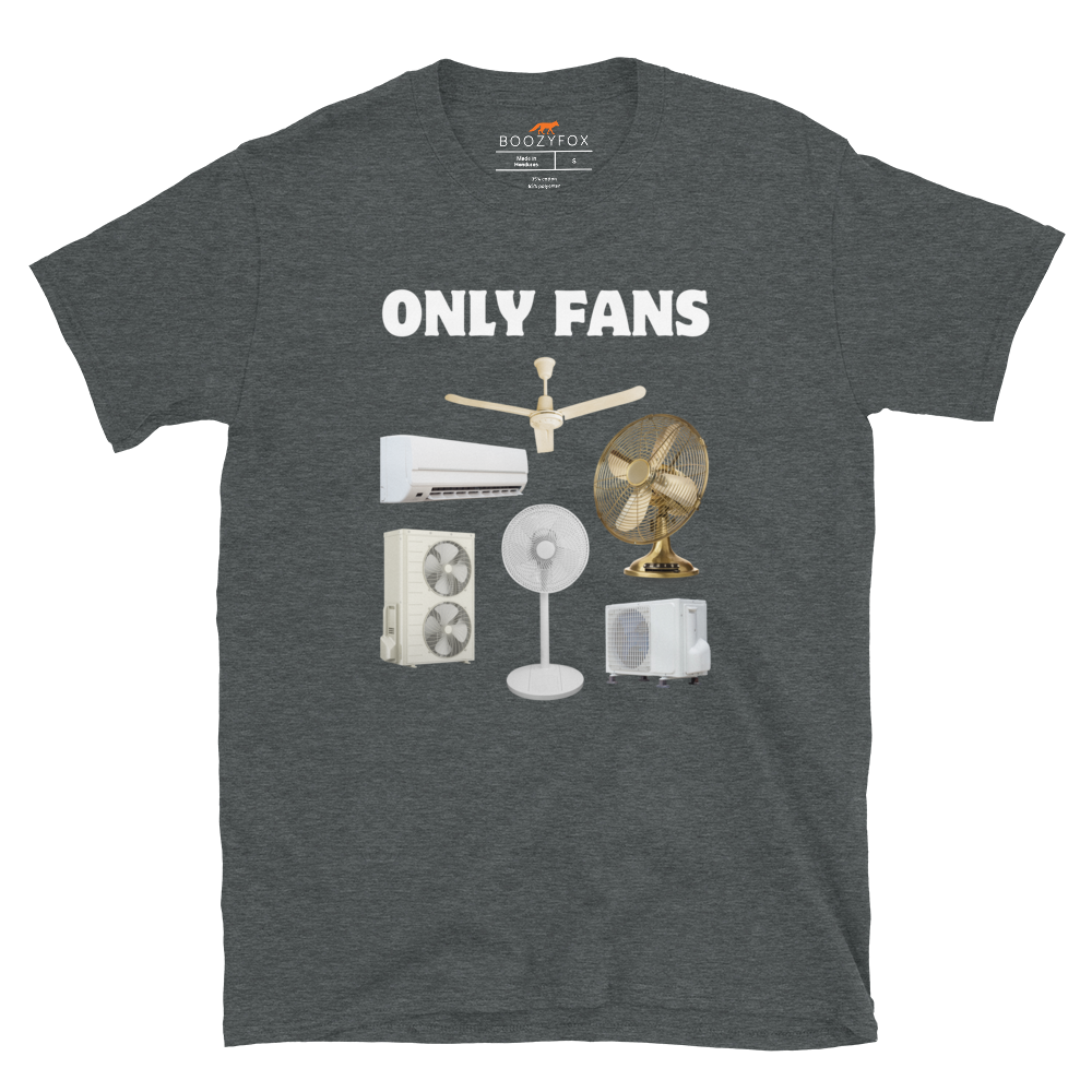 Dark Heather Only Fans T-Shirt featuring a fun Only Fans graphic on the chest - Best Graphic T-Shirts - Boozy Fox