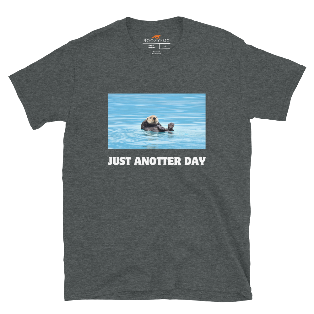 Just Anotter Day Otter T-Shirt Online - Dark Heather - Boozy Fox