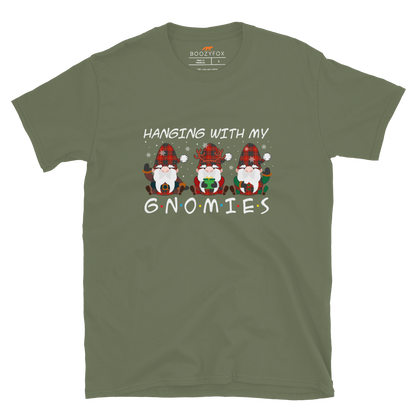 Hanging With My Gnomies T-Shirt Online - Military Green - Boozy Fox