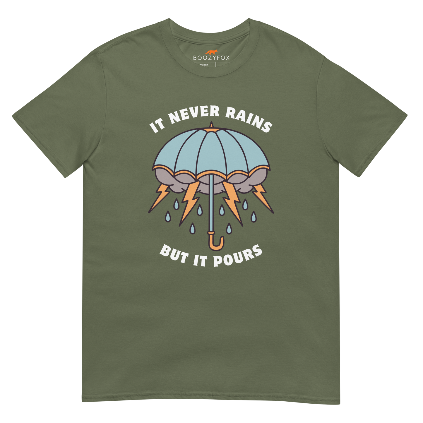 It Never Rains But It Pours T-Shirt Online - Military Green - Boozy Fox