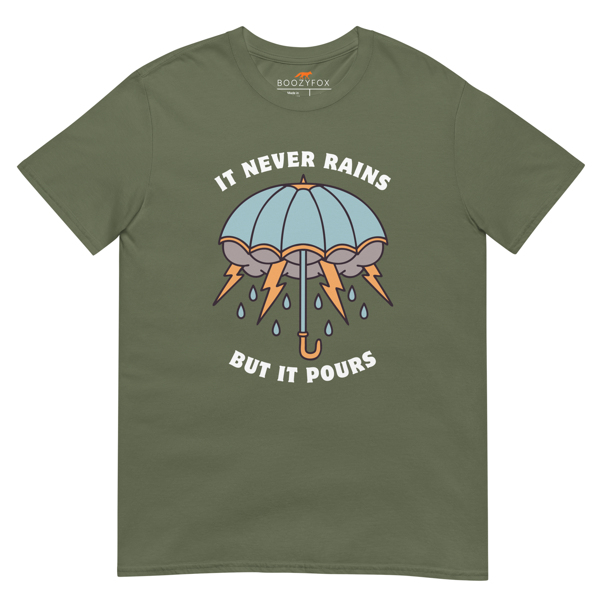 It Never Rains But It Pours T-Shirt Online - Military Green - Boozy Fox