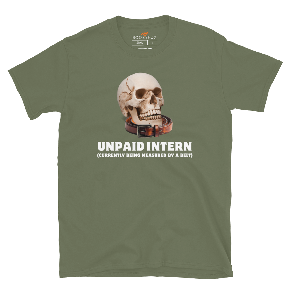 Funny Unpaid Intern Skull graphic t-shirt in military green by Boozy Fox