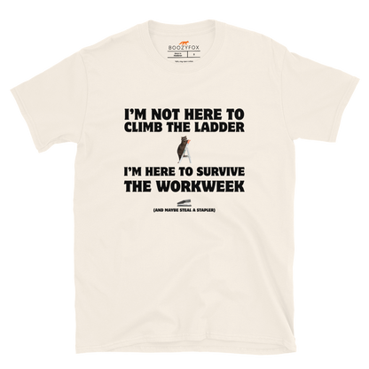 Not Here to Climb the Ladder Work T-Shirt Online - Natural - Boozy Fox