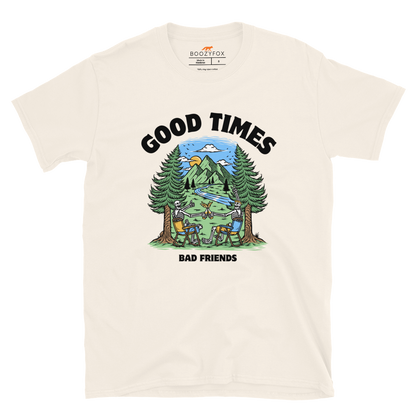 Good Times Bad Friends T-Shirt Online - Natural White - Boozy Fox