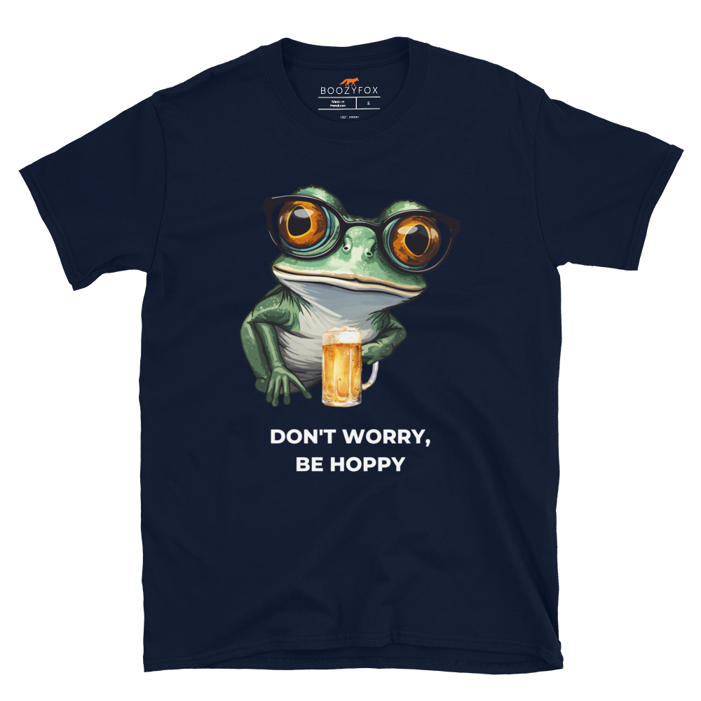 Navy Frog T-Shirt featuring a ribbitting Don't Worry, Be Hoppy graphic on the chest - Funny Graphic Frog T-Shirts - Boozy Fox