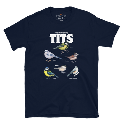 Navy Tit T-Shirt featuring a funny Stop Staring At My Tits graphic on the chest - Funny Graphic Tit Bird T-Shirts - Boozy Fox