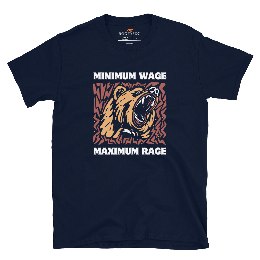 Funny Minimum Wage Maximum Rage Statement graphic t-shirt in navy by Boozy Fox