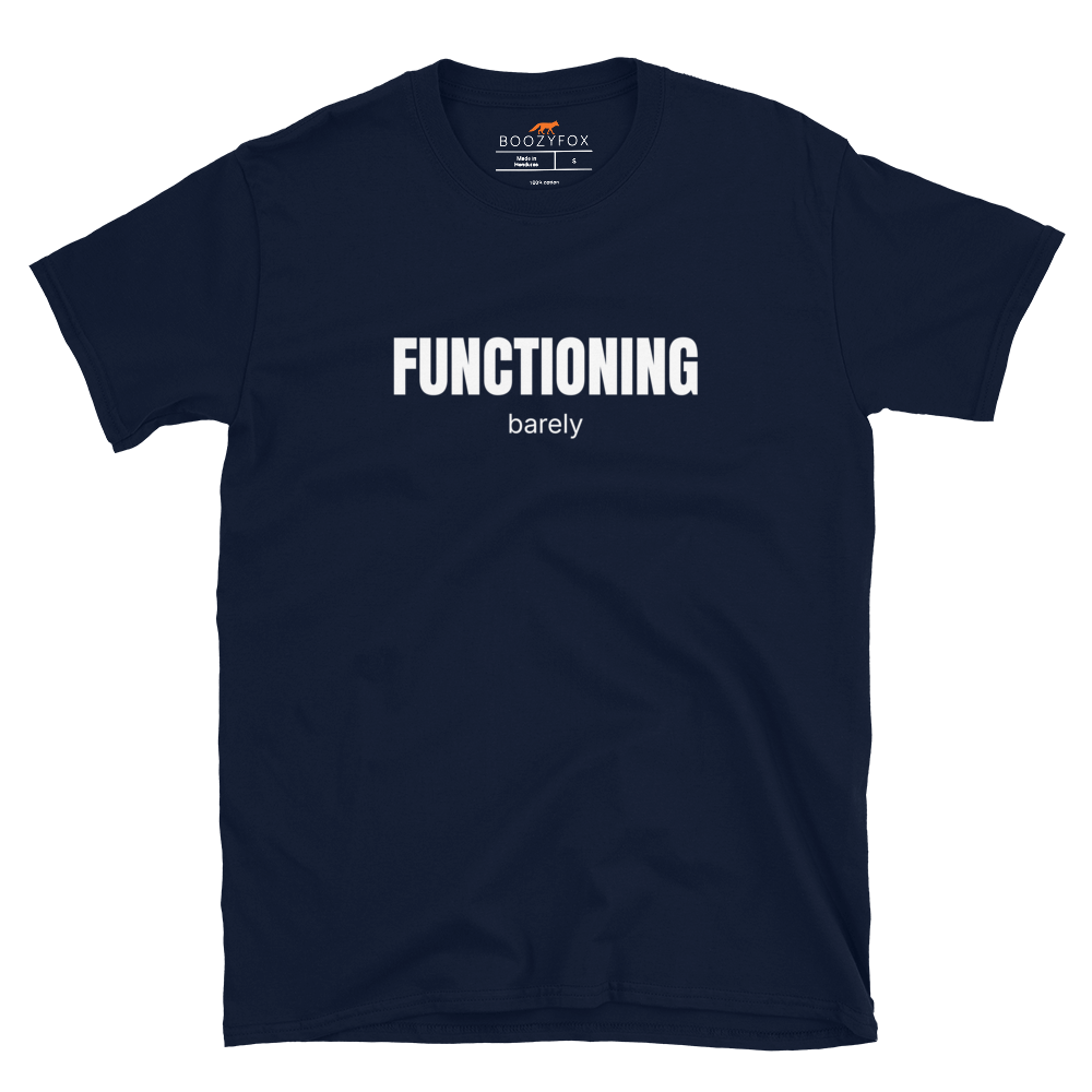Funny Barely Functioning graphic t-shirt in navy by Boozy Fox