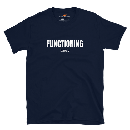 Funny Barely Functioning graphic t-shirt in navy by Boozy Fox