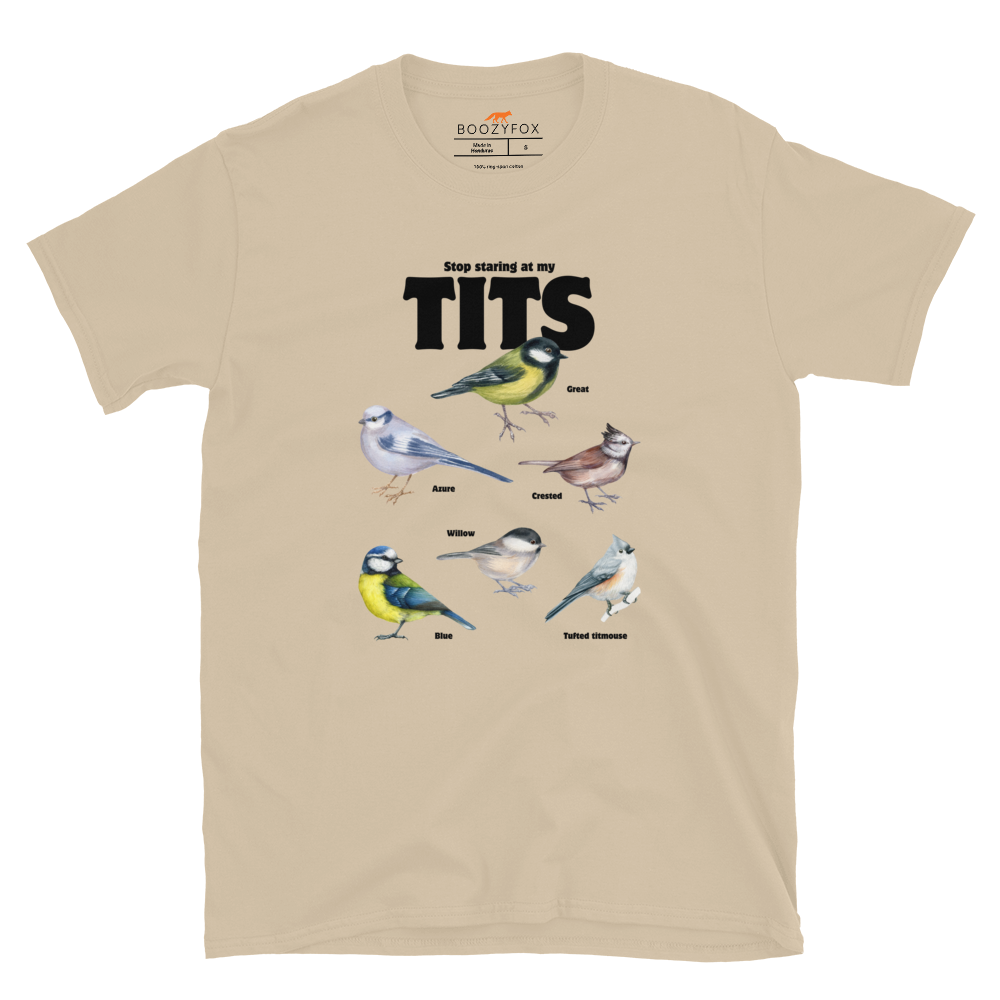 Stop Staring At My Tits T-Shirt Online - Sand - Boozy Fox