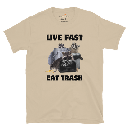 Live Fast Eat Trash Raccoon T-Shirt Online - Sand - Boozy Fox