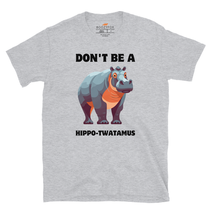 Sport Grey Hippo T-Shirt featuring the Don't Be a Hippo-Twatamus graphic on the chest - Funny Graphic Hippo T-Shirts - Boozy Fox