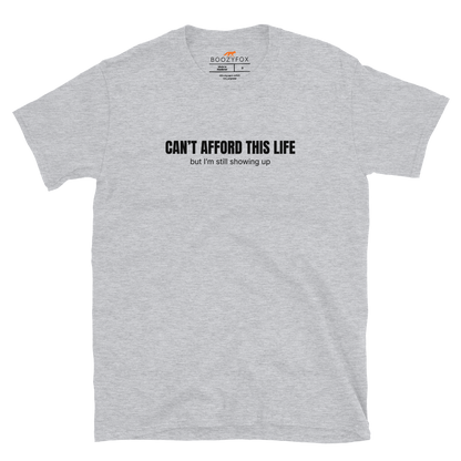 Funny Can’t Afford This Life Burnout graphic t-shirt in sport grey by Boozy Fox
