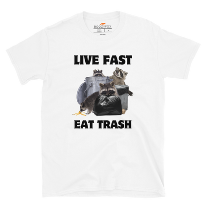 White Raccoon T-Shirt featuring a hilarious Live Fast Eat Trash graphic on the chest - Funny Graphic Raccoon T-shirts - Boozy Fox