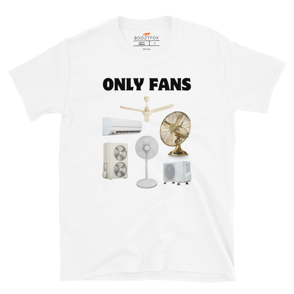 White Only Fans T-Shirt featuring a fun Only Fans graphic on the chest - Best Graphic T-Shirts - Boozy Fox