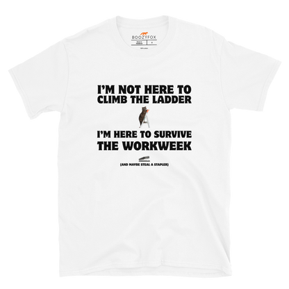 Not Here to Climb the Ladder Work T-Shirt Online - White - Boozy Fox