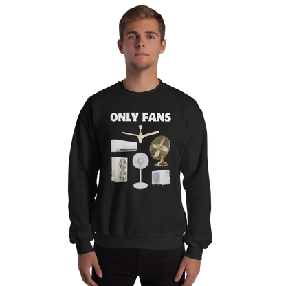 Man wearing a Black Only Fans Sweatshirt featuring a fun Fans graphic on the chest - Best Graphic Sweatshirts - Boozy Fox