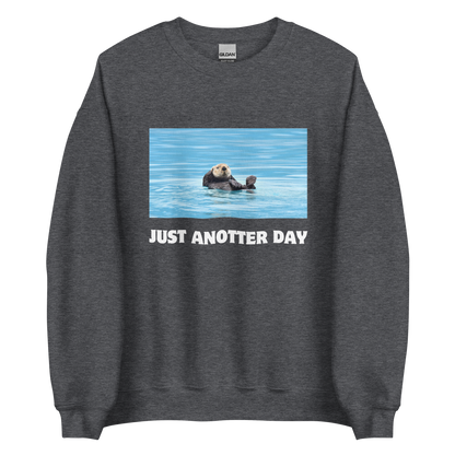 Just Anotter Day Otter Sweatshirt Online - Dark Heather - Boozy Fox