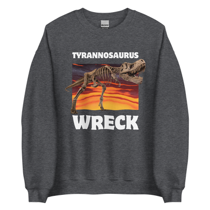 Funny Tyrannosaurus Wreck T-Rex Dinosaur graphic sweatshirt in dark heather by Boozy Fox