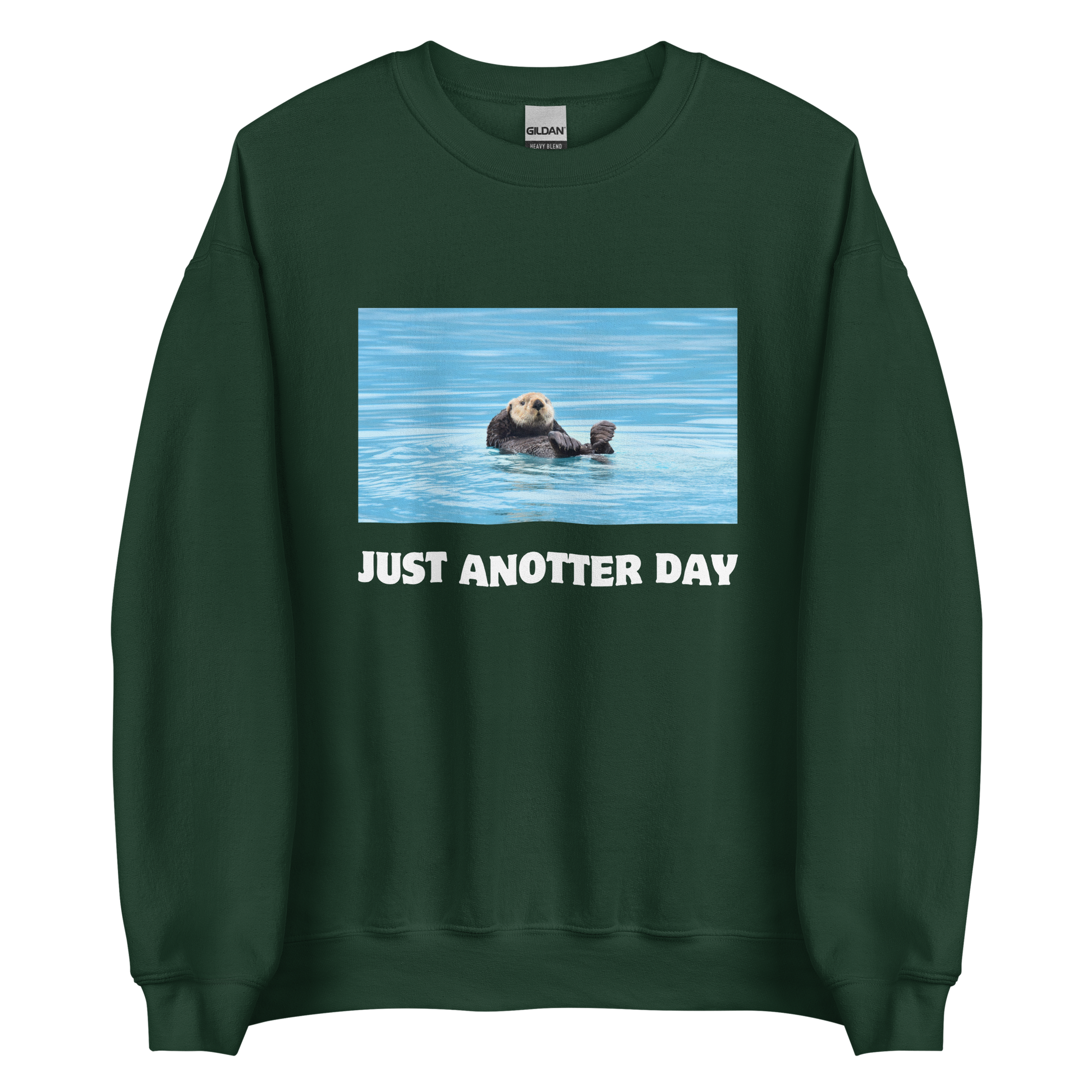 Just Anotter Day Otter Sweatshirt Online - Forest Green - Boozy Fox