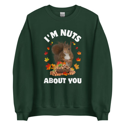 I'm Nuts About You Squirrel Sweatshirt Online - Forest Green - Boozy Fox