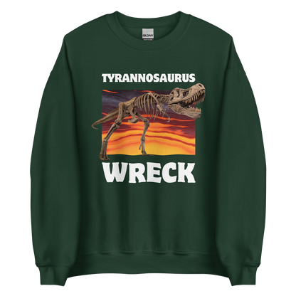 Funny Tyrannosaurus Wreck T-Rex Dinosaur graphic sweatshirt in forest green by Boozy Fox